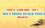 Bài 4 trang 29 SGK Toán 6 tập 1 Cánh Diều